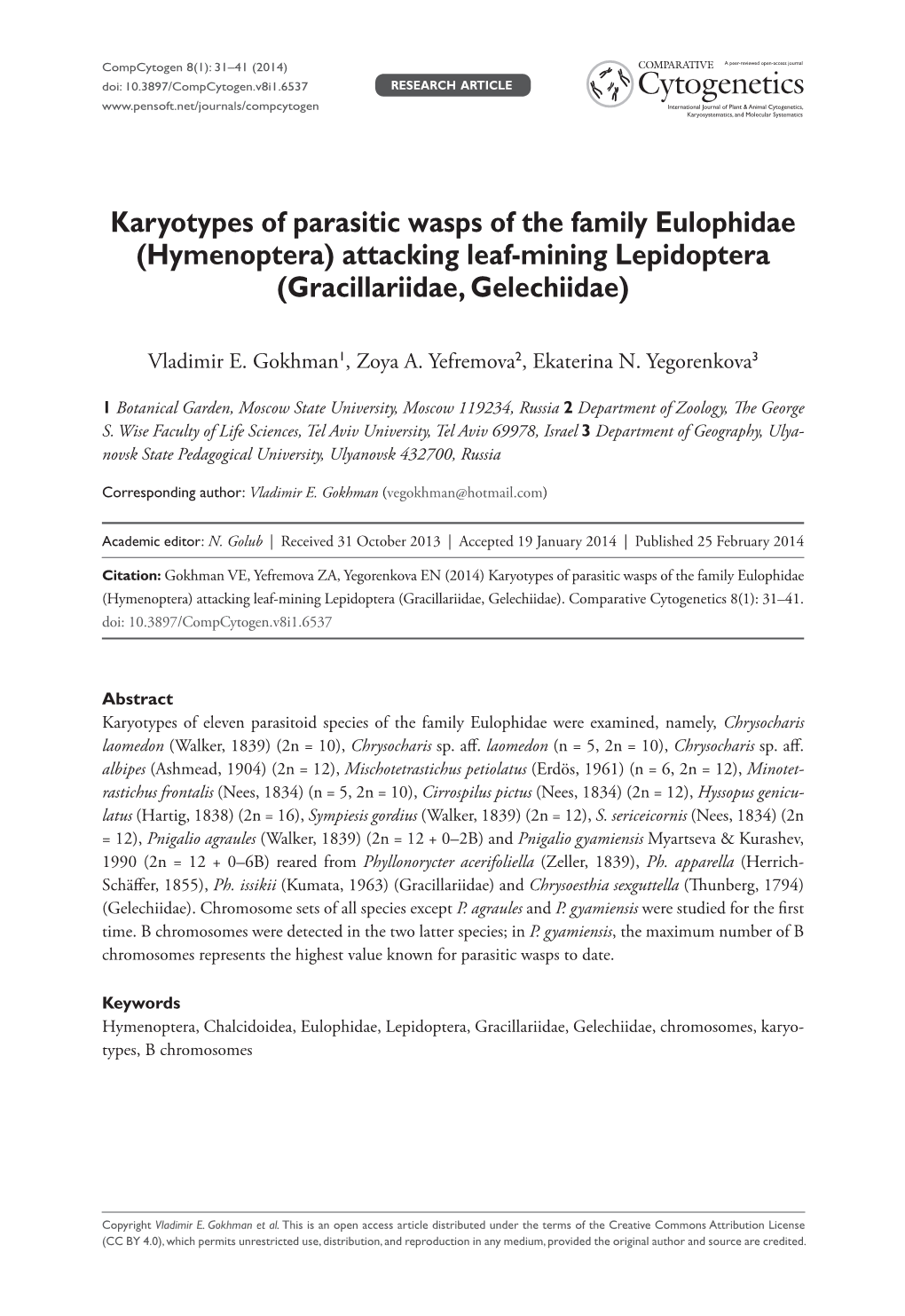 Karyotypes of Parasitic Wasps of the Family Eulophidae (Hymenoptera) Attacking Leaf-Mining Lepidoptera (Gracillariidae, Gelechiidae)