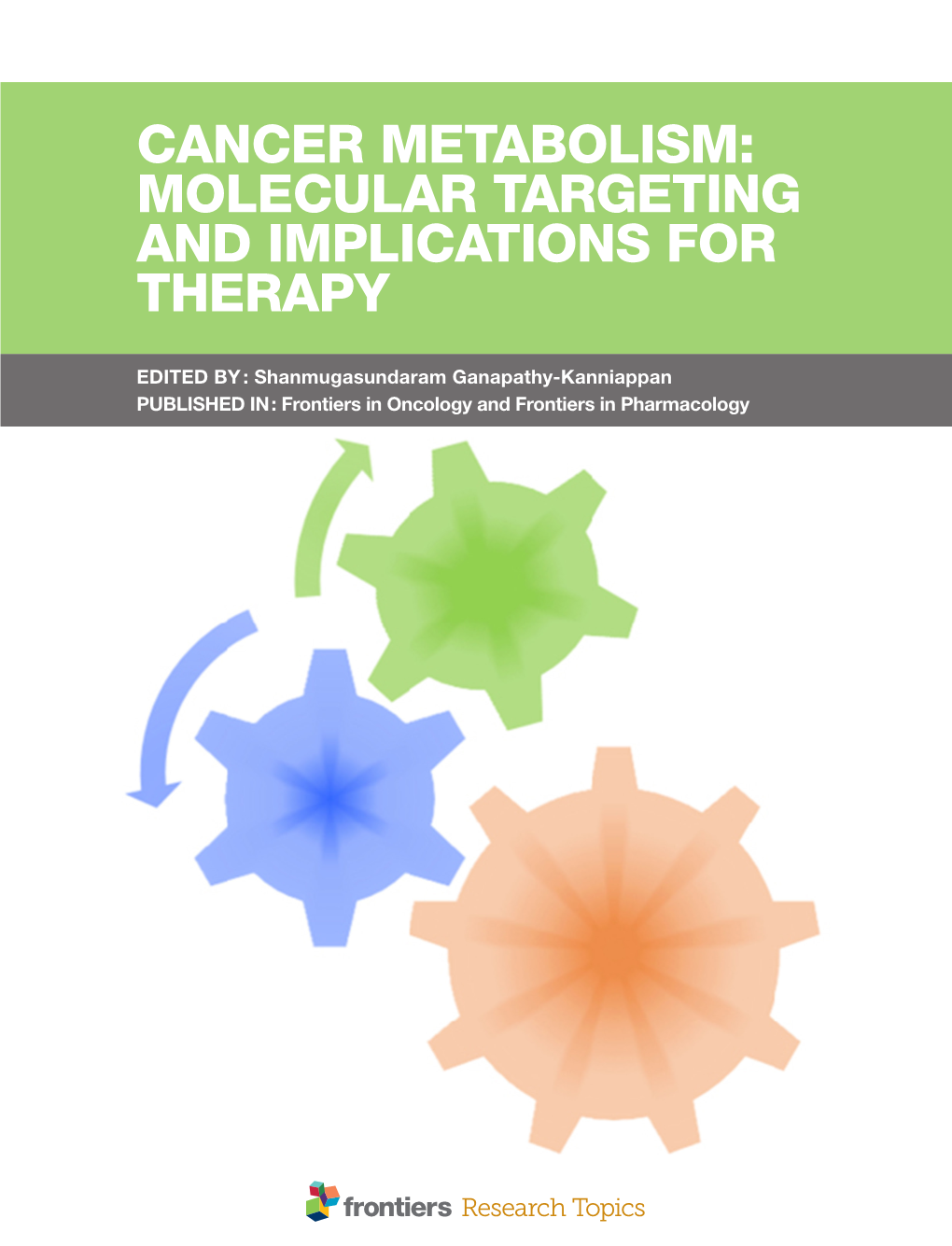 Cancer Metabolism: Molecular Targeting and Implications for Therapy