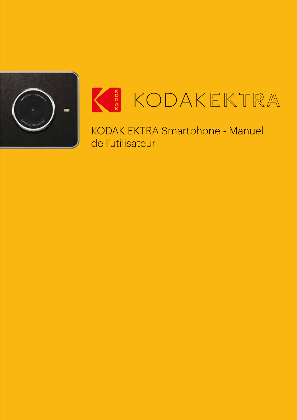 KODAK EKTRA Smartphone - Manuel De L'utilisateur