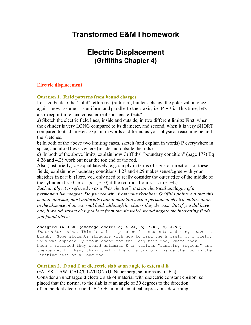 Transformed E&M I Homework Electric Displacement