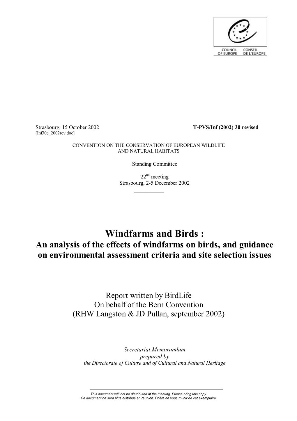 Windfarms and Birds : an Analysis of the Effects of Windfarms on Birds, and Guidance on Environmental Assessment Criteria and Site Selection Issues