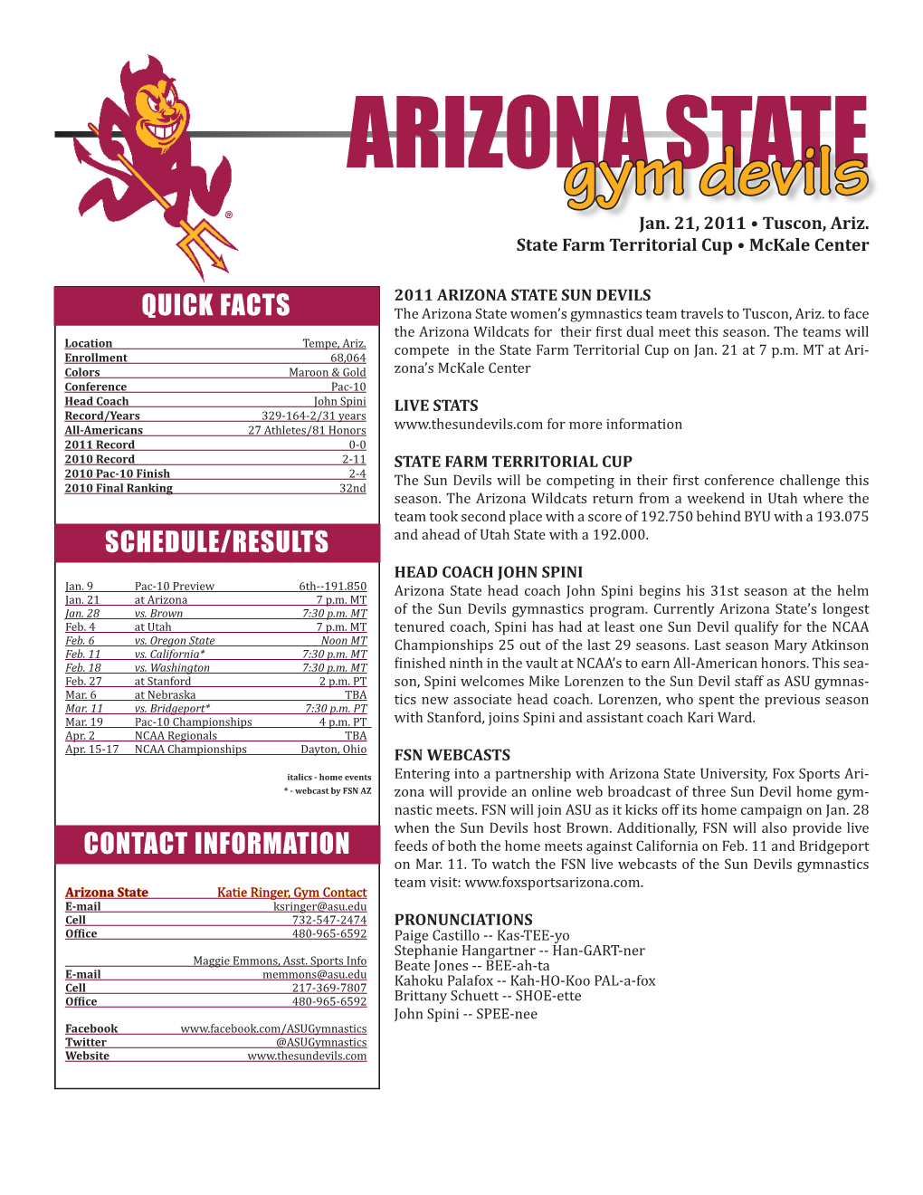 Arizona State Sun Devils QUICK FACTS the Arizona State Women’S Gymnastics Team Travels to Tuscon, Ariz