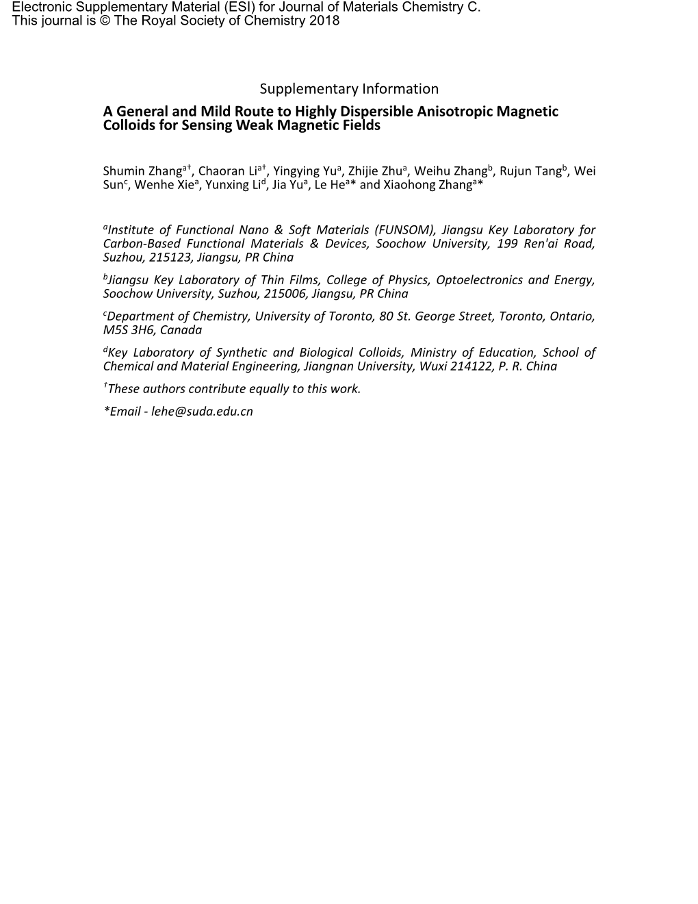 Supplementary Information a General and Mild Route to Highly Dispersible Anisotropic Magnetic Colloids for Sensing Weak Magnetic Fields