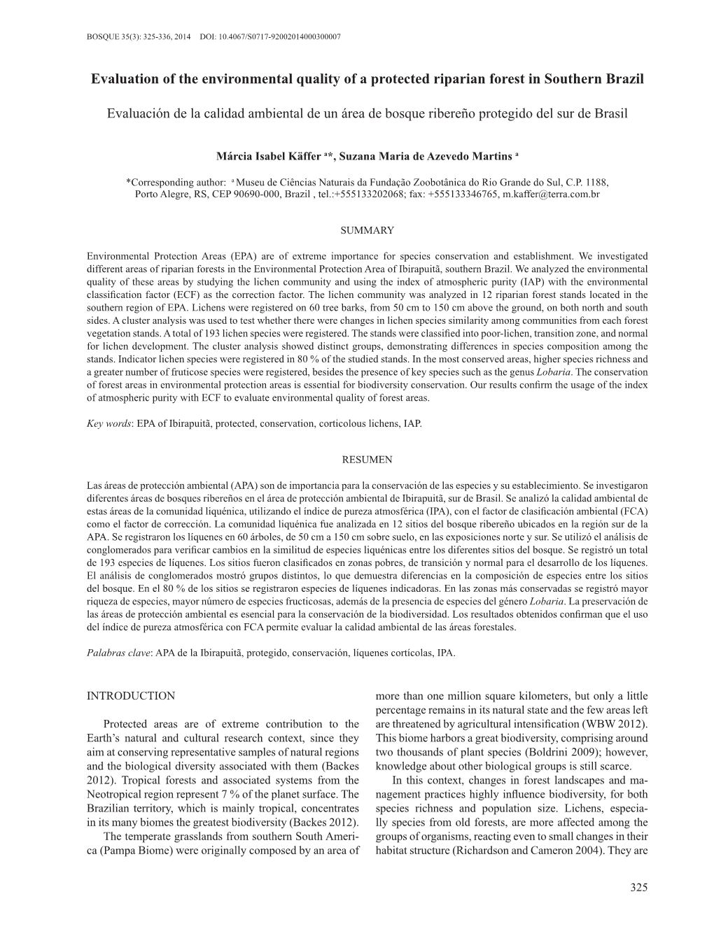 Evaluation of the Environmental Quality of a Protected Riparian Forest in Southern Brazil