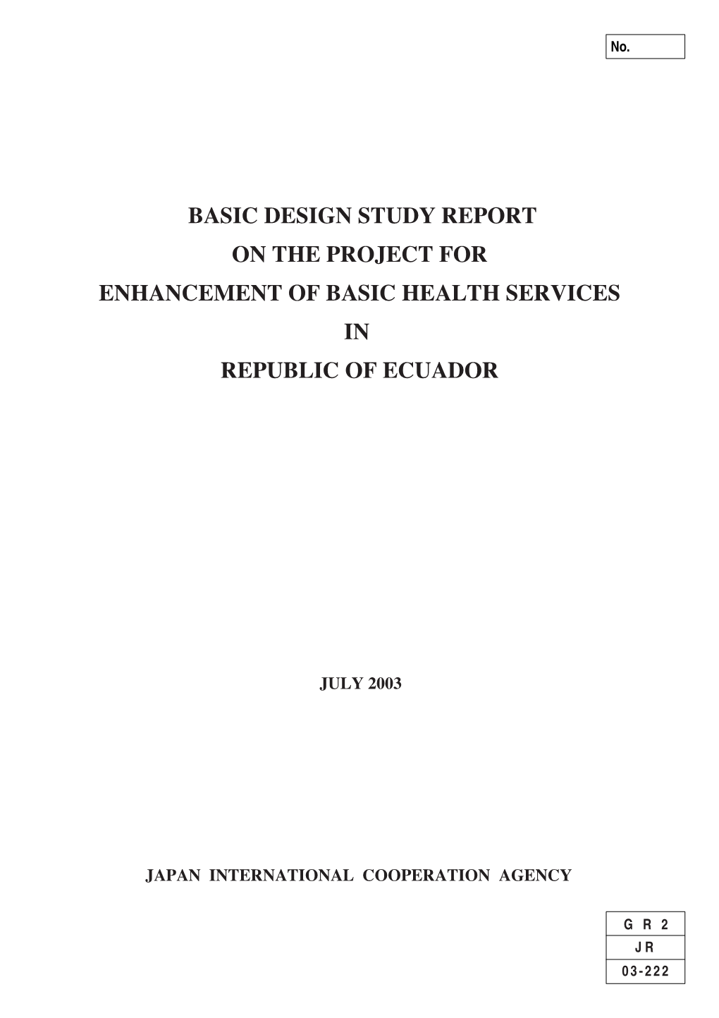 Basic Design Study Report on the Project for Enhancement of Basic Health Services in Republic of Ecuador