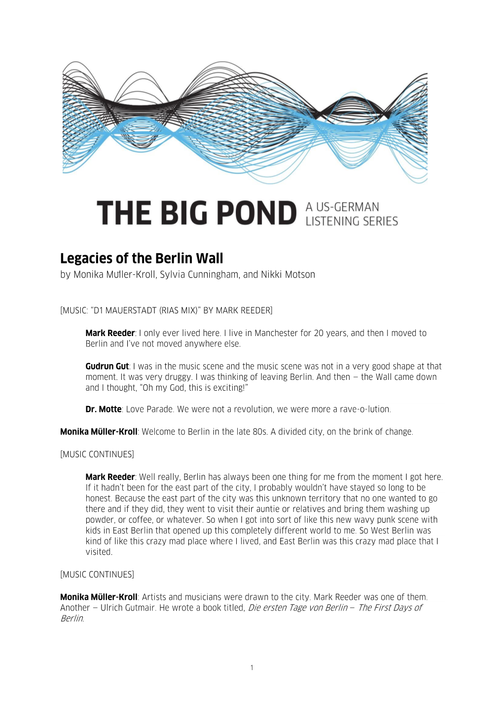 THE BIG POND — Legacies of the Berlin Wall