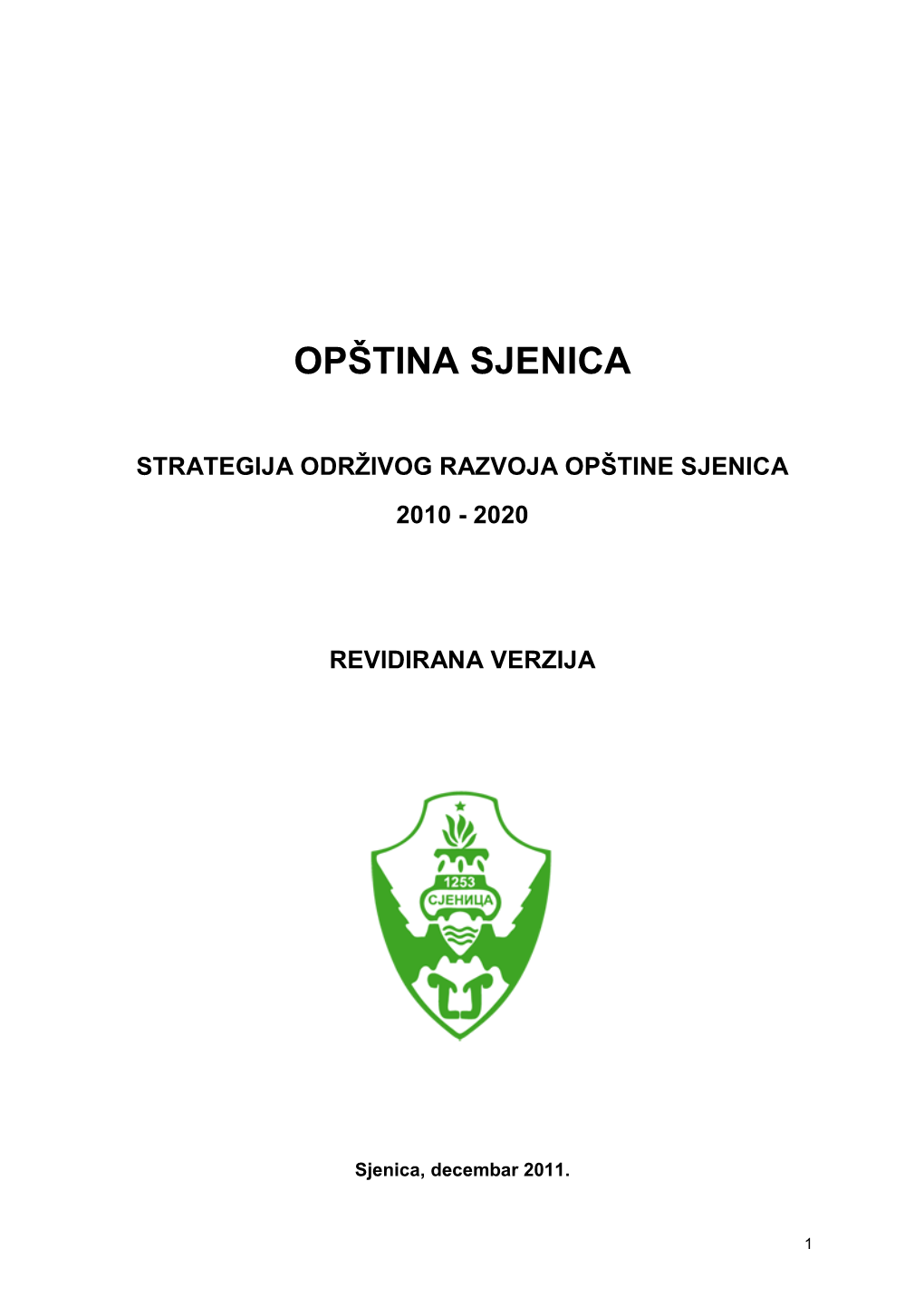 Strategija Odrţivog Razvoja Opštine Sjenica 2010 - 2020