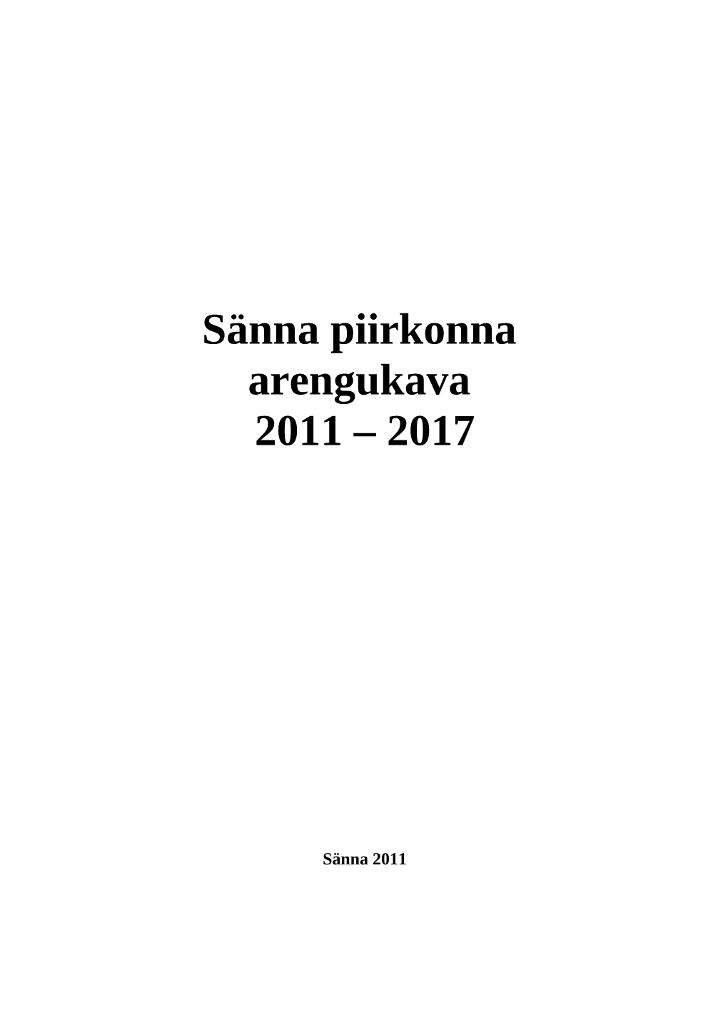 Sänna Piirkonna Arengukava 2004