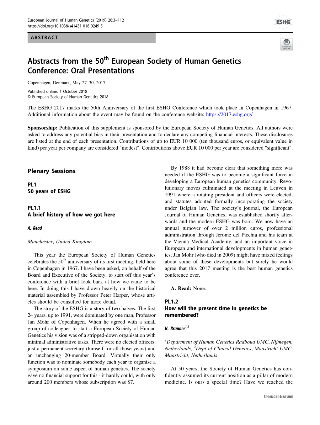 Abstracts from the 50Th European Society of Human Genetics Conference: Oral Presentations