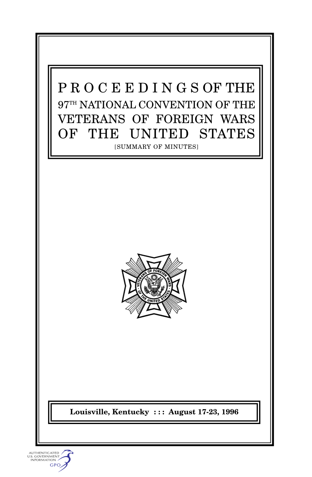 97Th National Convention of the Veterans of Foreign Wars of the United States [Summary of Minutes]