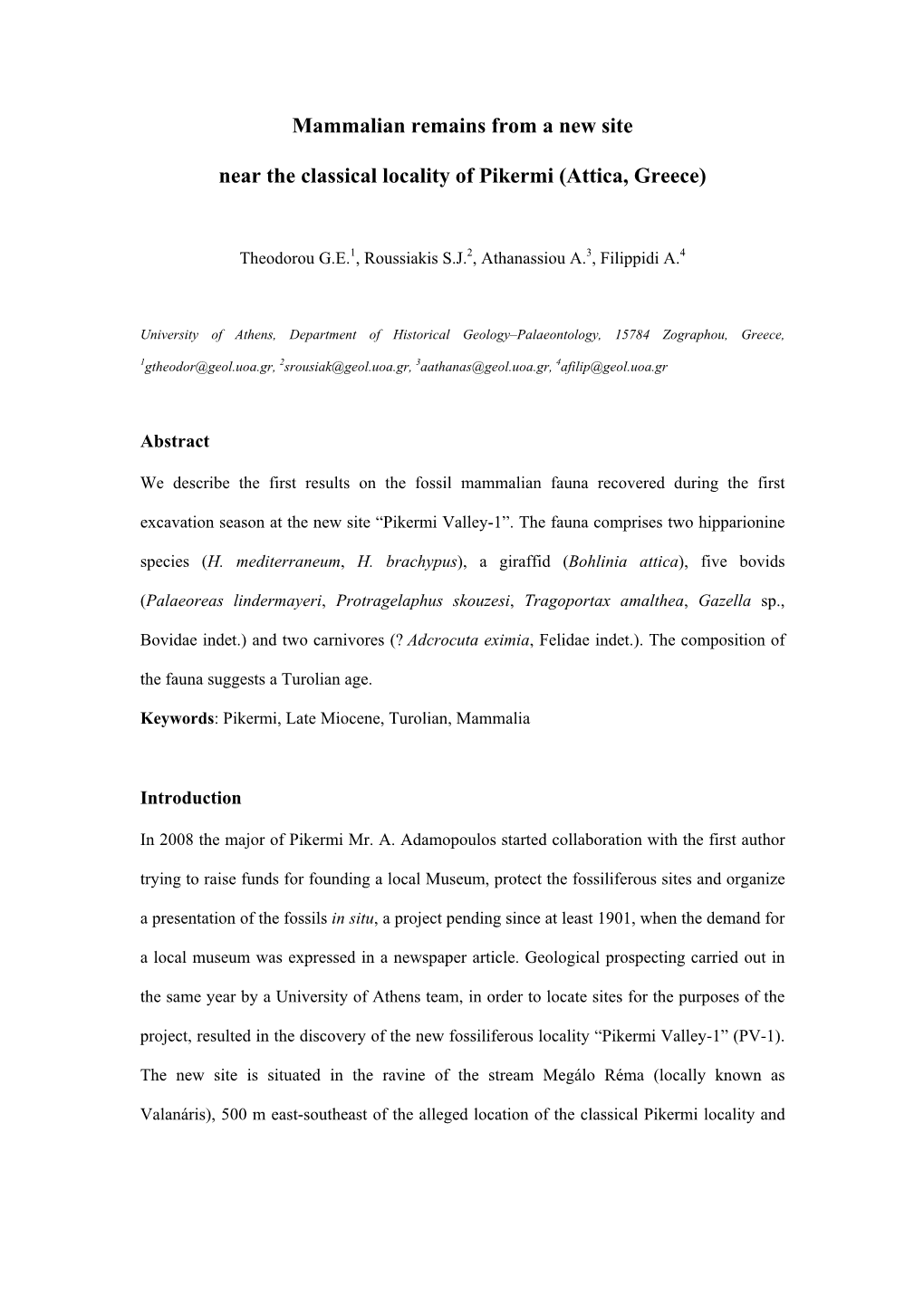 Mammalian Remains from a New Site Near the Classical Locality of Pikermi