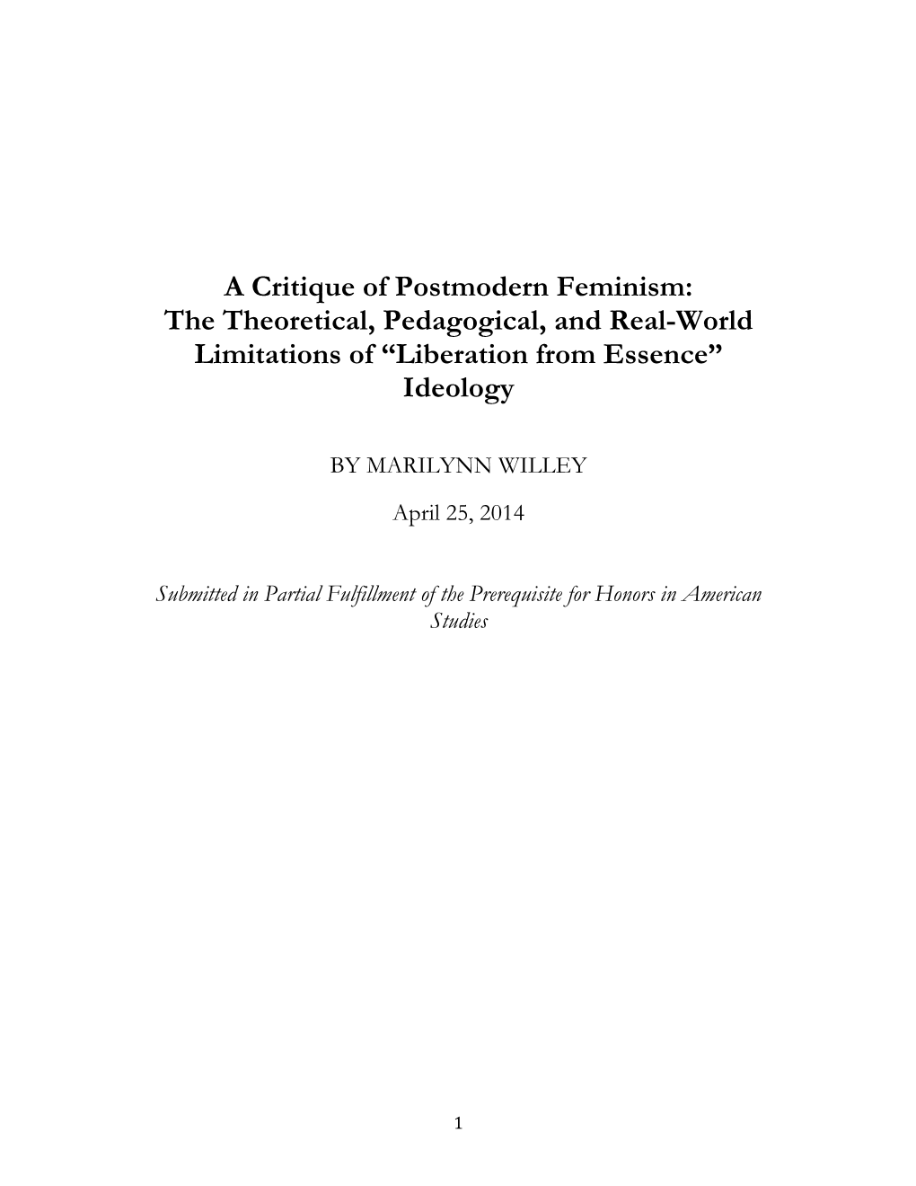 A Critique of Postmodern Feminism: the Theoretical, Pedagogical, and Real-World Limitations of “Liberation from Essence” Ideology