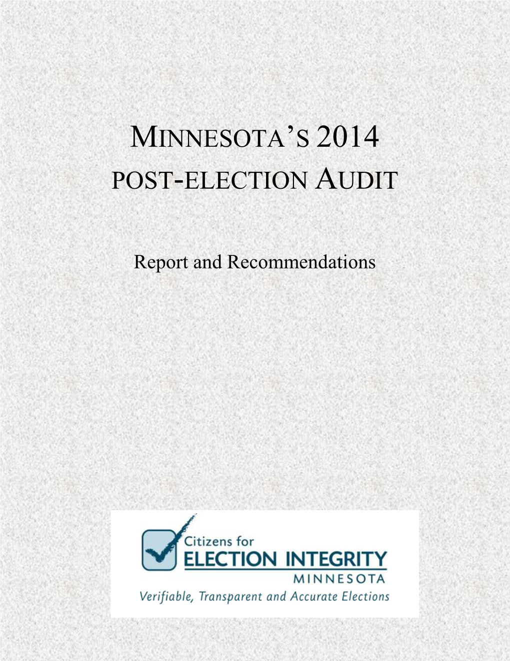 Minnesota's 2014 Post-Election Audit