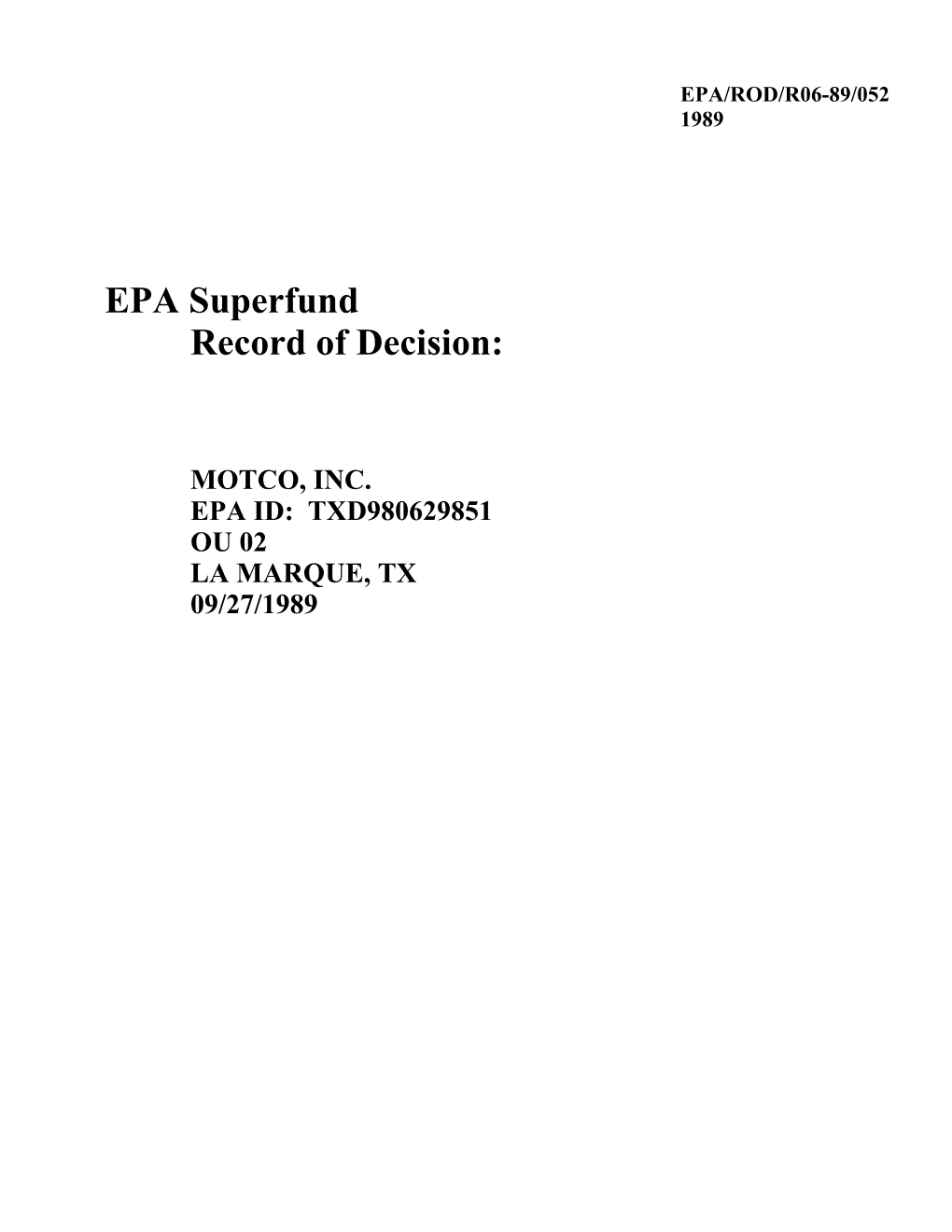 Motco, Inc. Epa Id: Txd980629851 Ou 02 La Marque, Tx 09/27/1989 Ou 1: Source Control