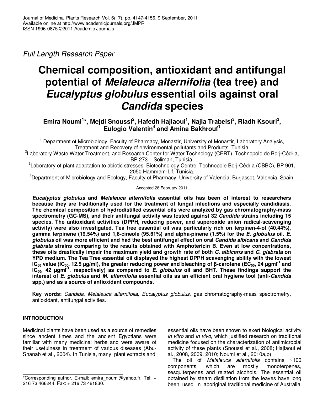 (Tea Tree) and Eucalyptus Globulus Essential Oils Against Oral Candida Species