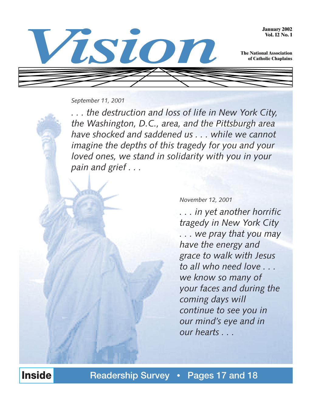 Inside Readership Survey ● Pages 17 and 18 Report from the President and Chief Executive Officer