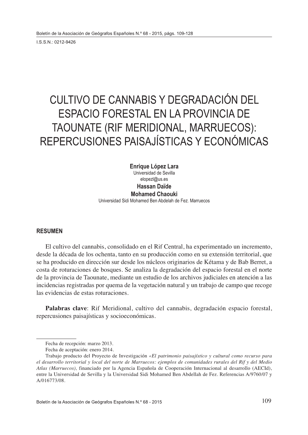 Cultivo De Cannabis Y Degradación Del Espacio Forestal En La Provincia De Taounate (Rif Meridional, Marruecos): Repercusiones Paisajísticas Y Económicas