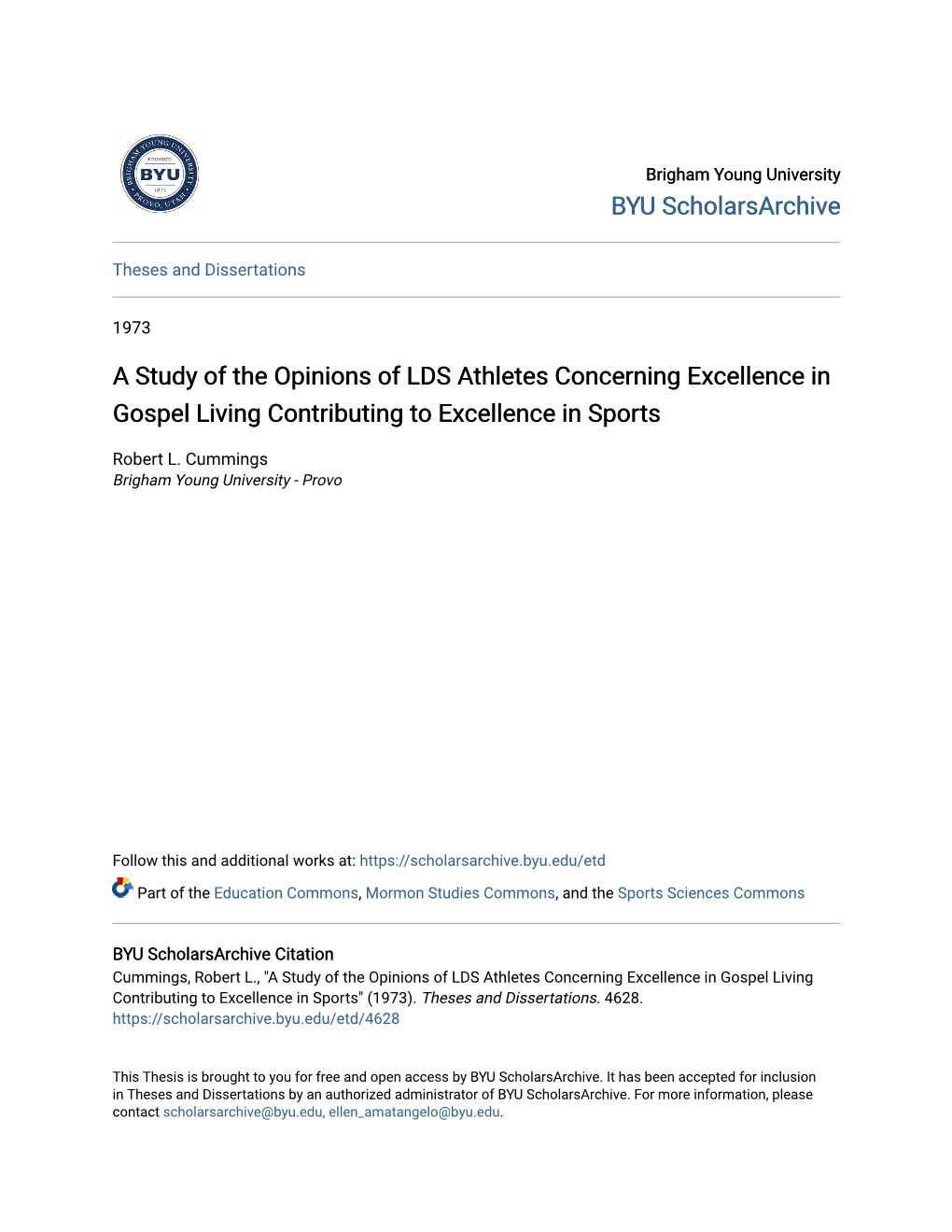 A Study of the Opinions of LDS Athletes Concerning Excellence in Gospel Living Contributing to Excellence in Sports