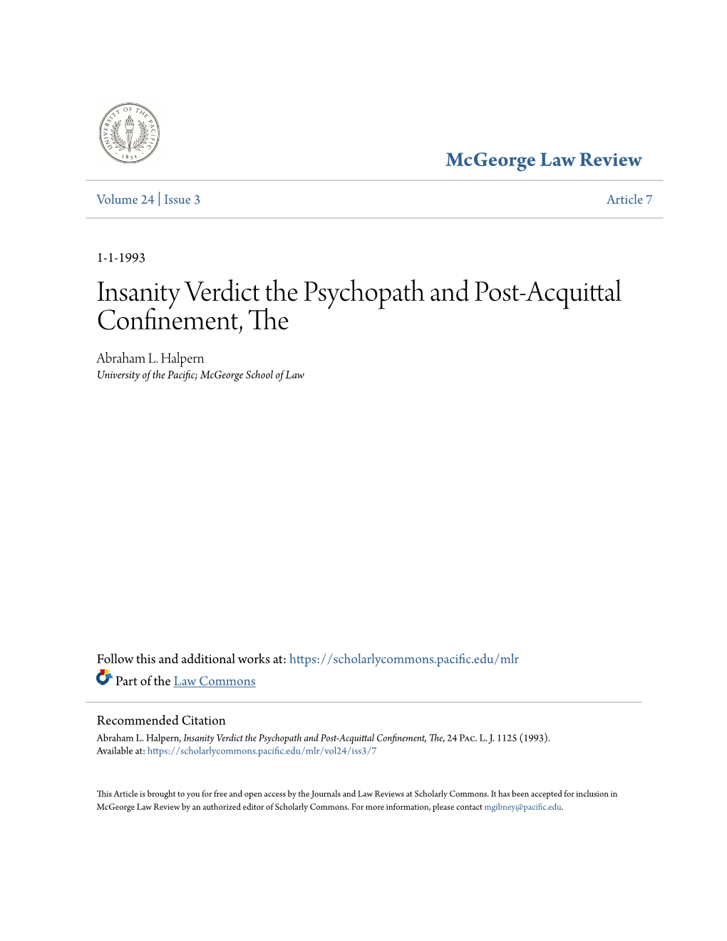 Insanity Verdict the Psychopath and Post-Acquittal Confinement, the Abraham L