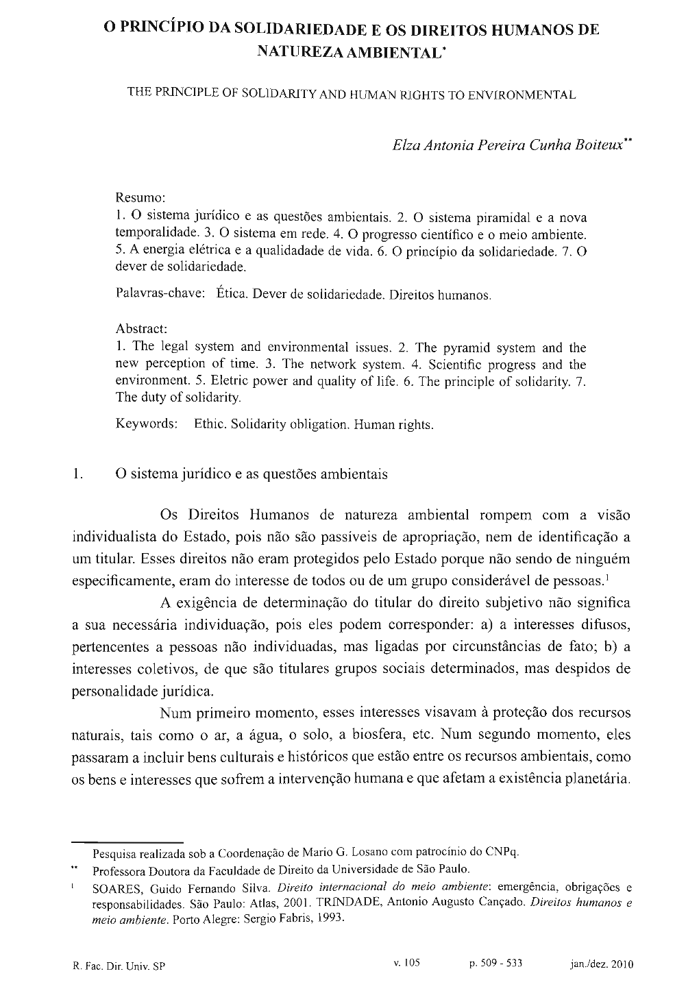 O Princípio Da Solidariedade E Os Direitos Humanos De Natureza Ambiental*