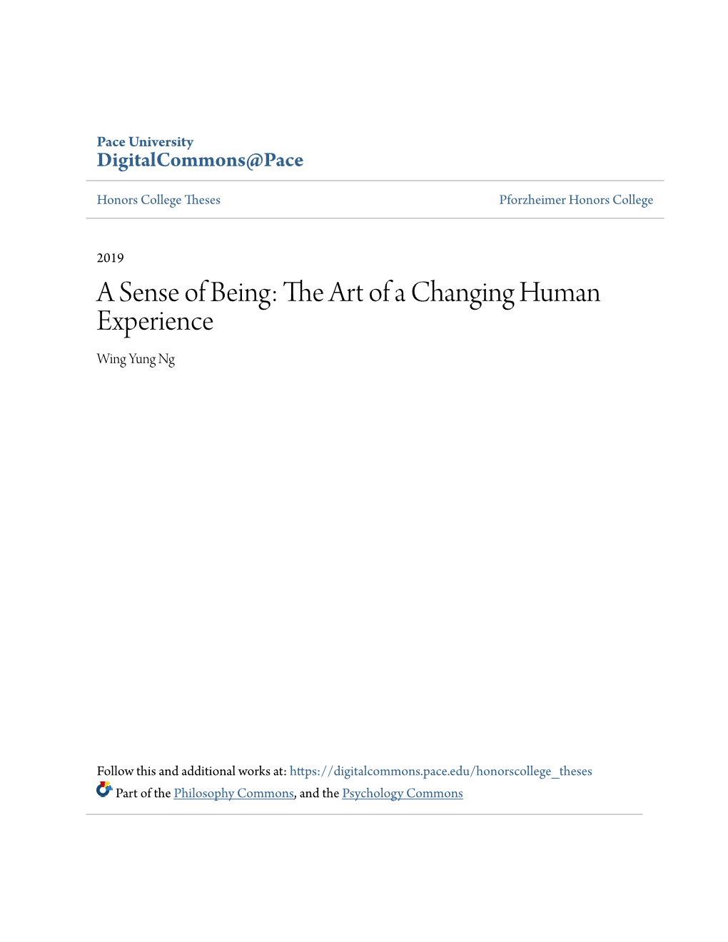 A Sense of Being: the Art of a Changing Human Experience Wing Yung Ng