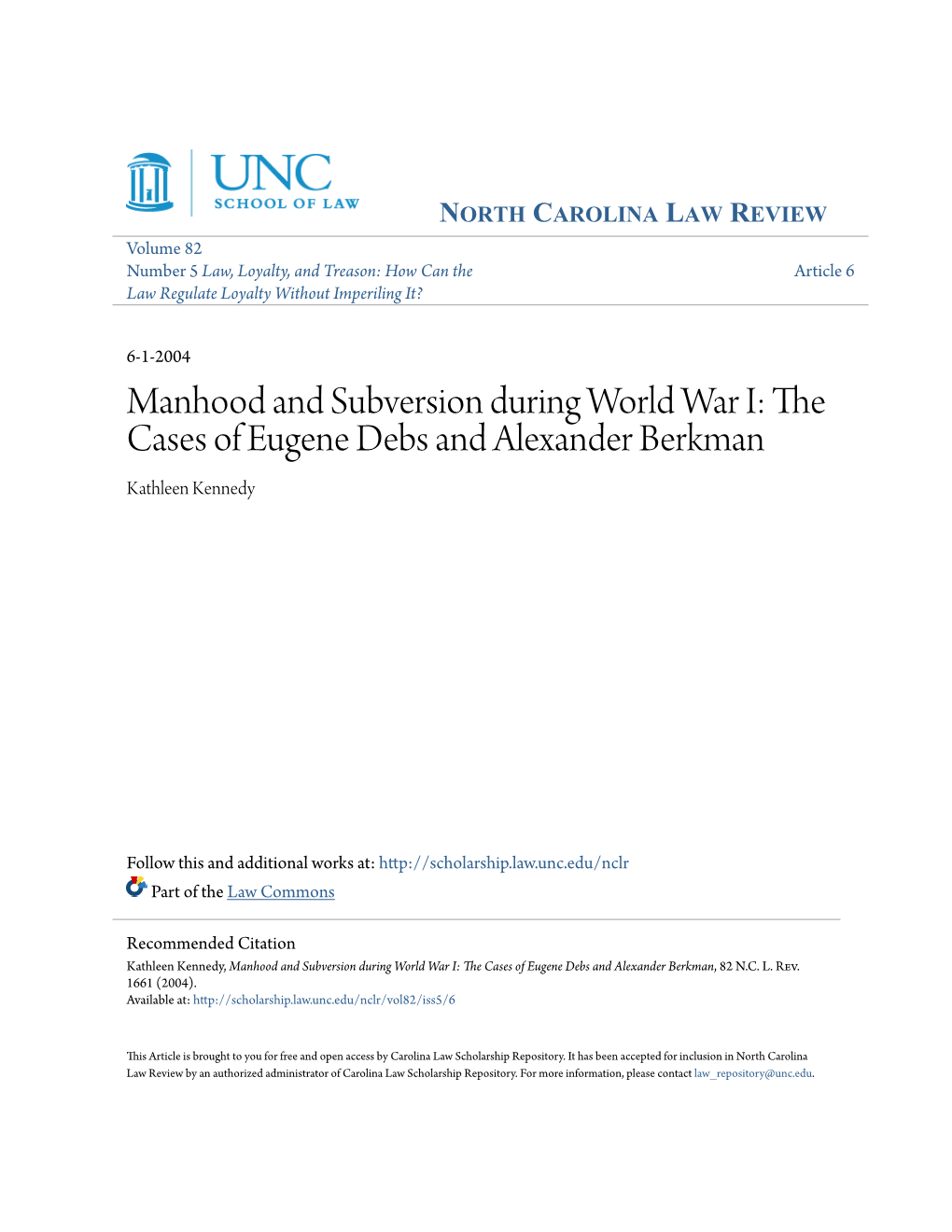 The Cases of Eugene Debs and Alexander Berkman Kathleen Kennedy