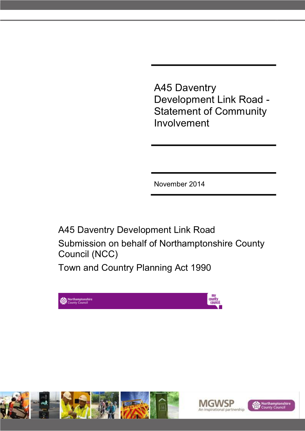 A45 Daventry Development Link Road - Statement of Community Involvement