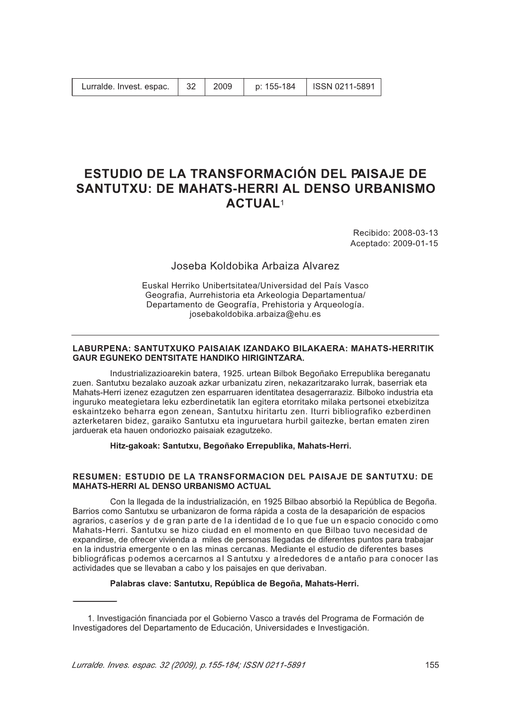 Estudio De La Transformación Del Paisaje De Santutxu: De Mahats-Herri Al Denso Urbanismo Actual1