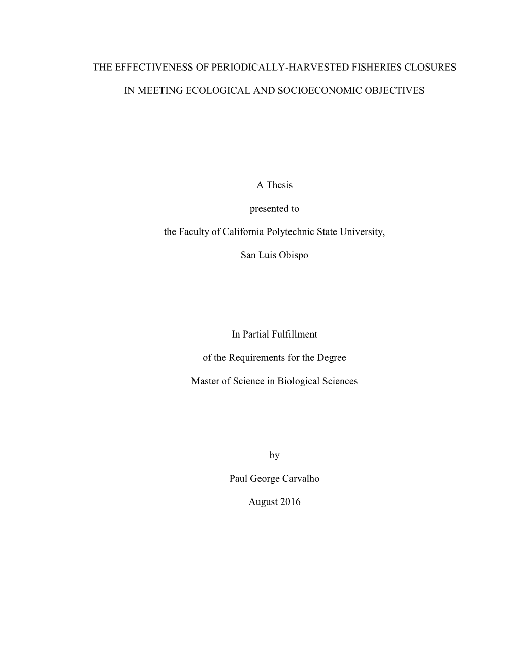 The Effectiveness of Periodically-Harvested Fisheries Closures