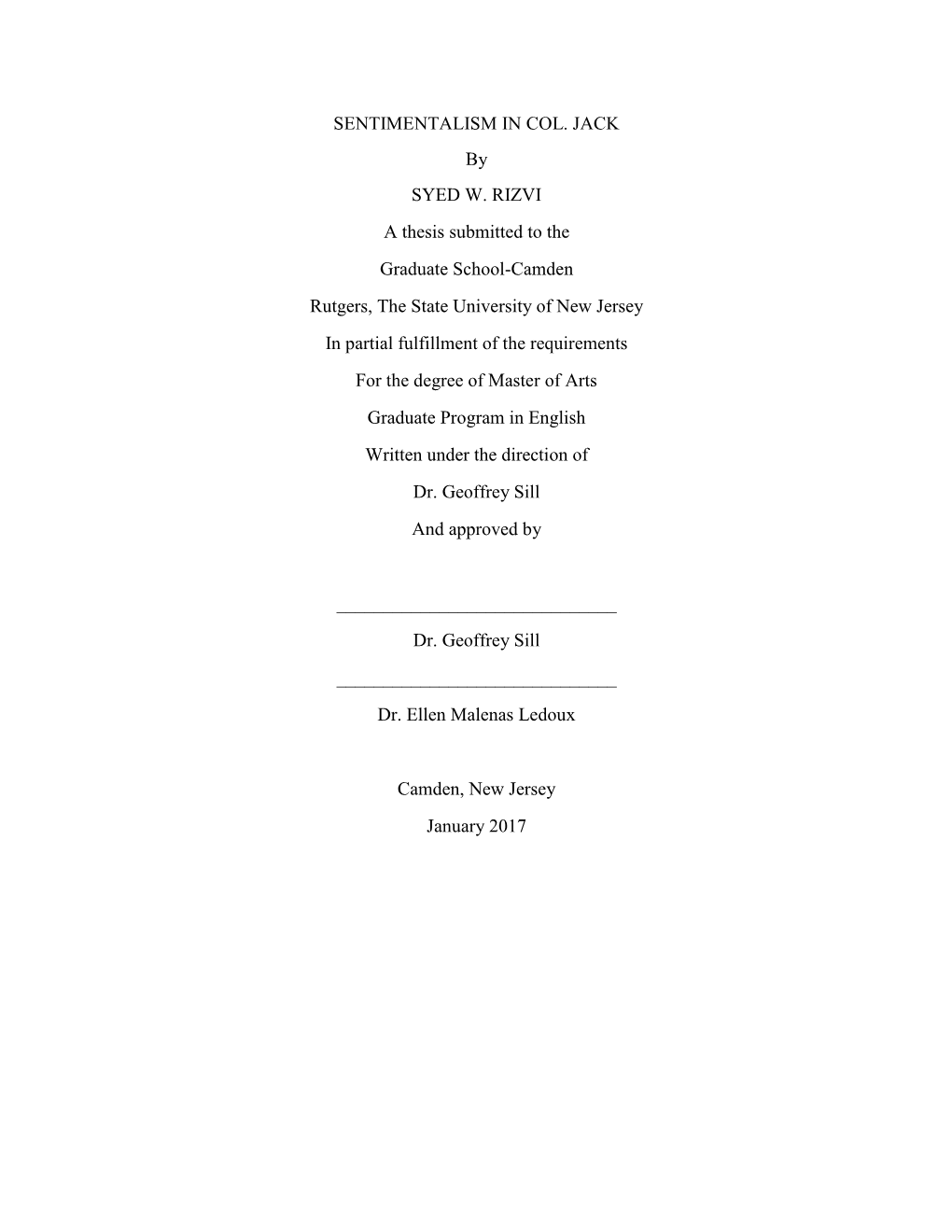 SENTIMENTALISM in COL. JACK by SYED W. RIZVI a Thesis Submitted