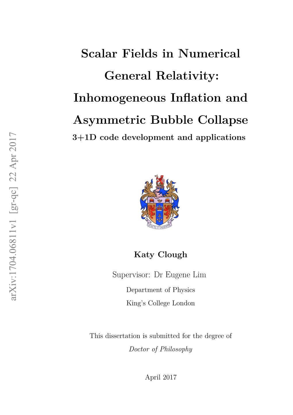 Scalar Fields in Numerical General Relativity: Inhomogeneous Inflation and Asymmetric Bubble Collapse 3+1D Code Development and Applications