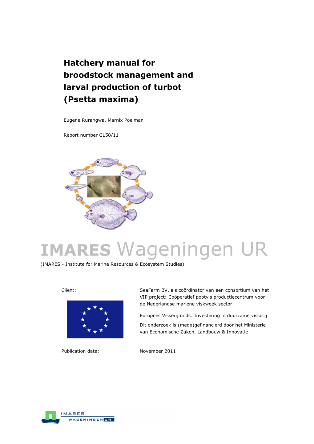 IMARES Wageningen UR (IMARES - Institute for Marine Resources & Ecosystem Studies)