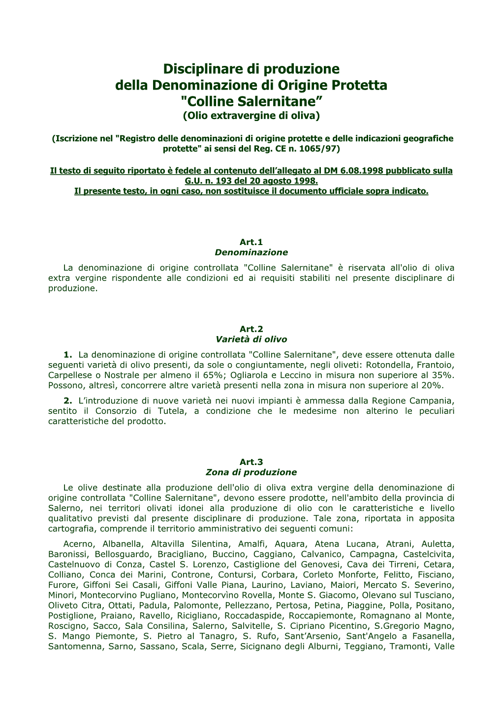 Disciplinare Di Produzione Della Denominazione Di Origine Protetta "Colline Salernitane” (Olio Extravergine Di Oliva)