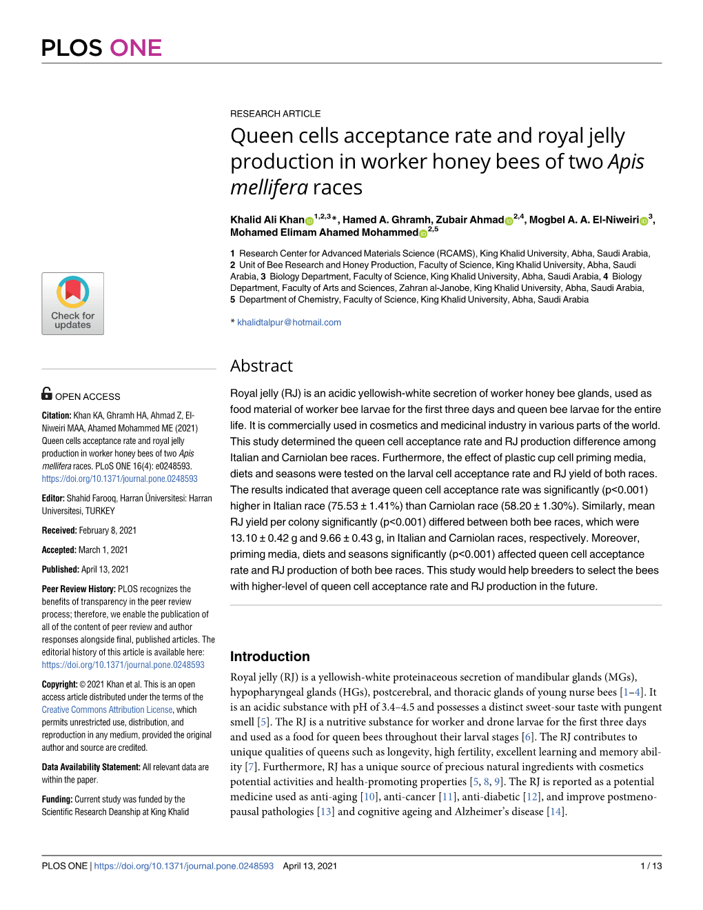 Queen Cells Acceptance Rate and Royal Jelly Production in Worker Honey Bees of Two Apis Mellifera Races