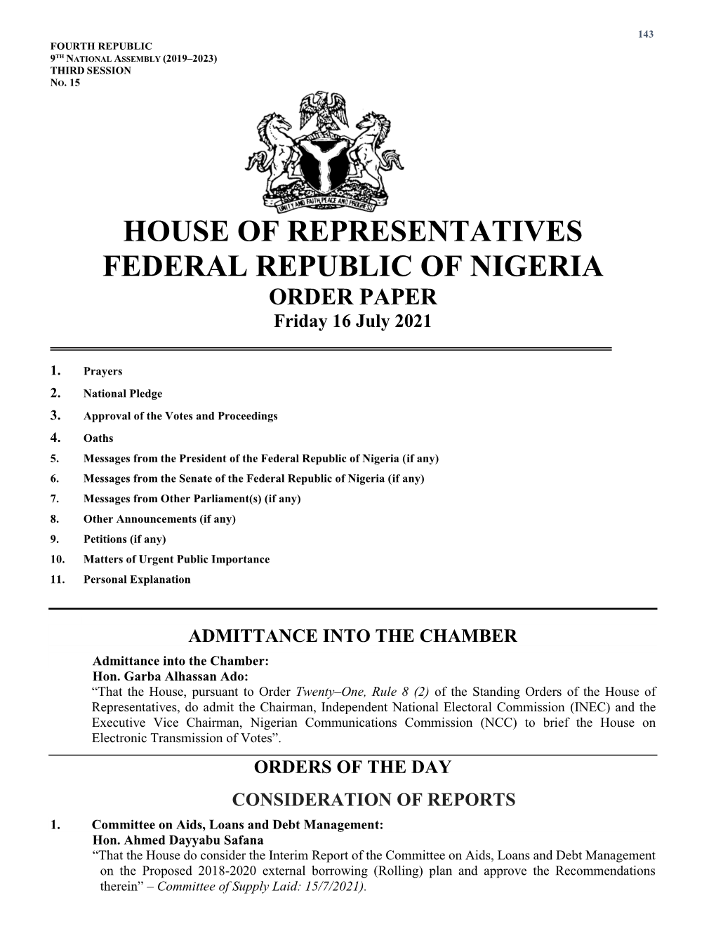 HOUSE of REPRESENTATIVES FEDERAL REPUBLIC of NIGERIA ORDER PAPER Friday 16 July 2021