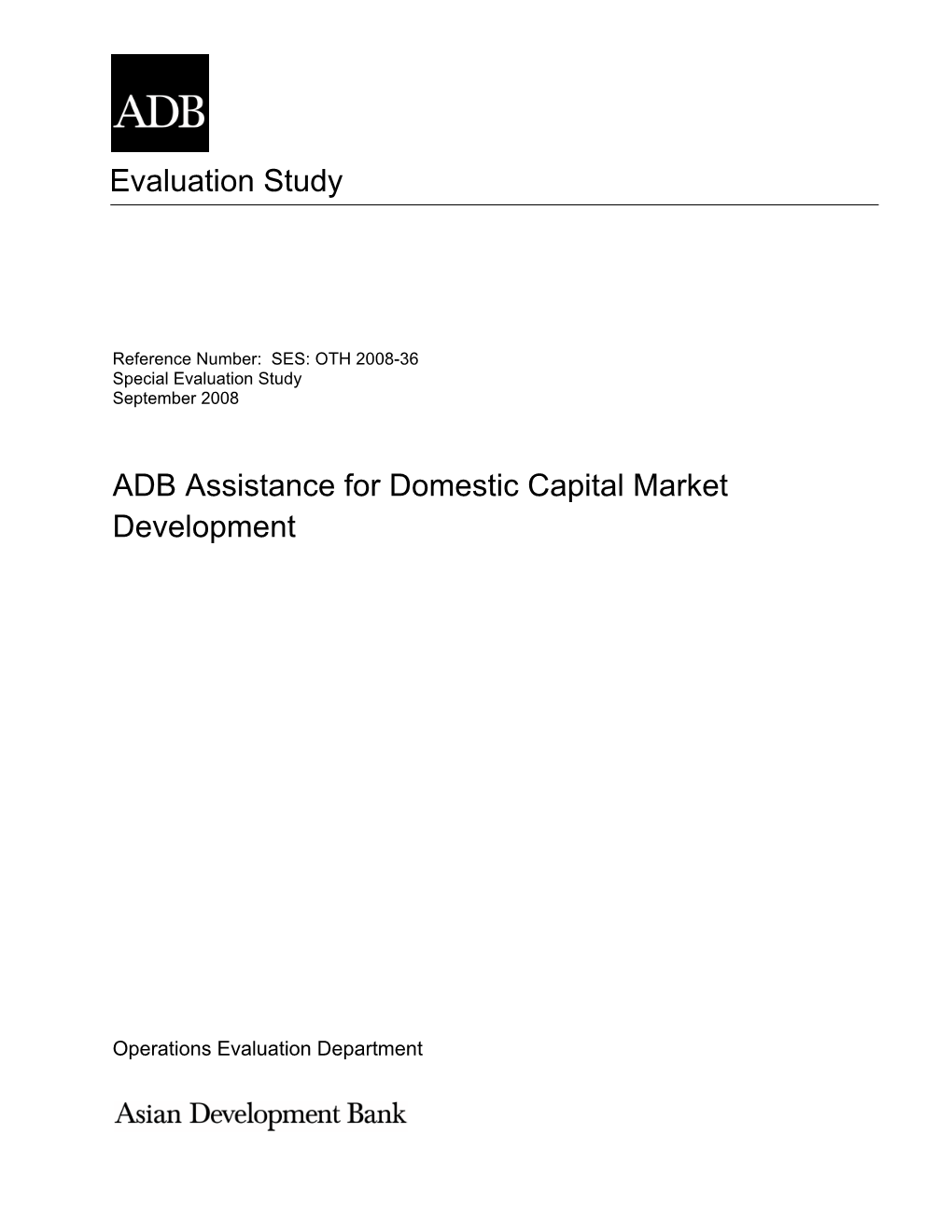 SES ADB Assistance for Domestic Capital Market Development