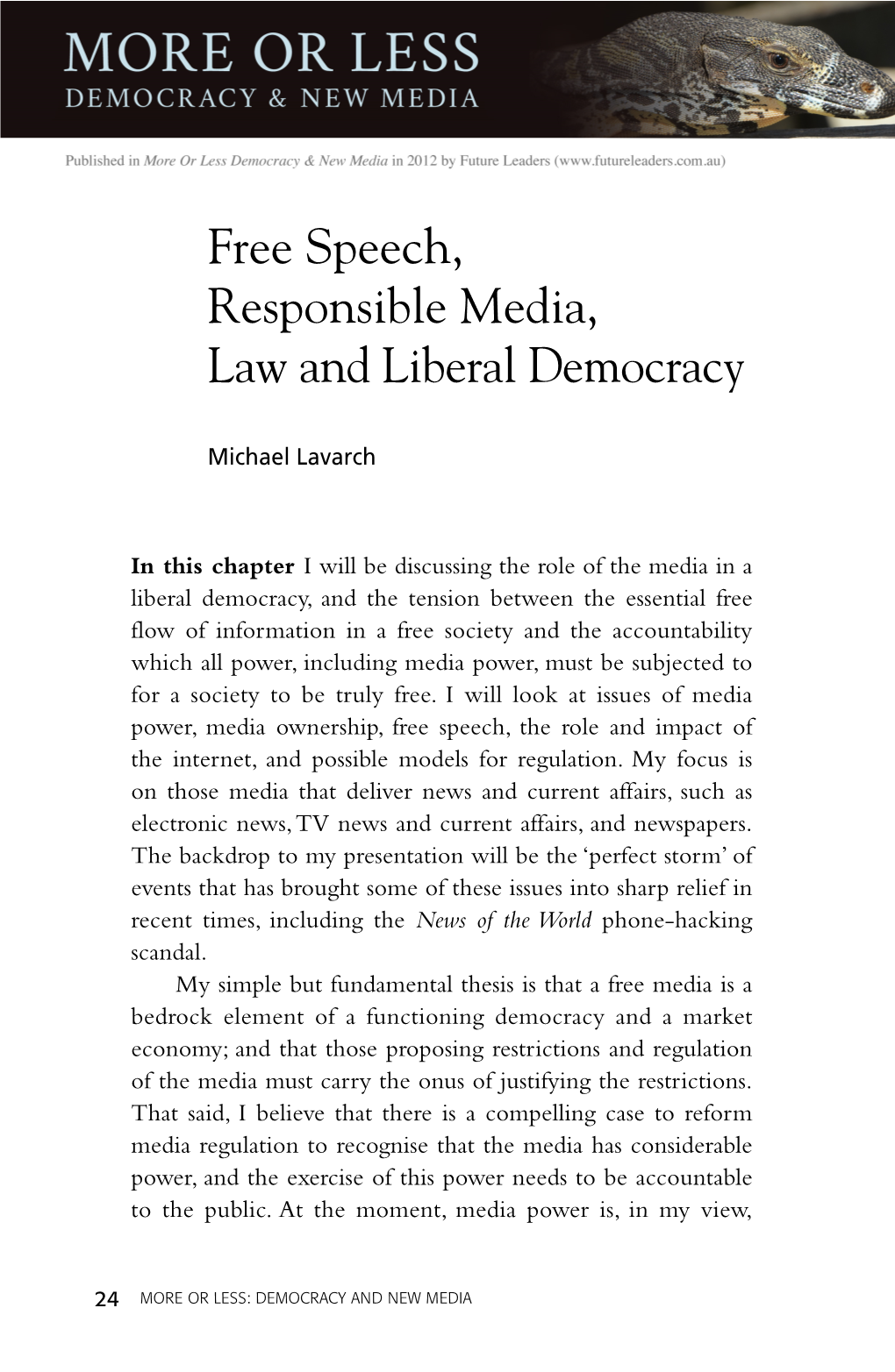 Free Speech, Responsible Media, Law and Liberal Democracy