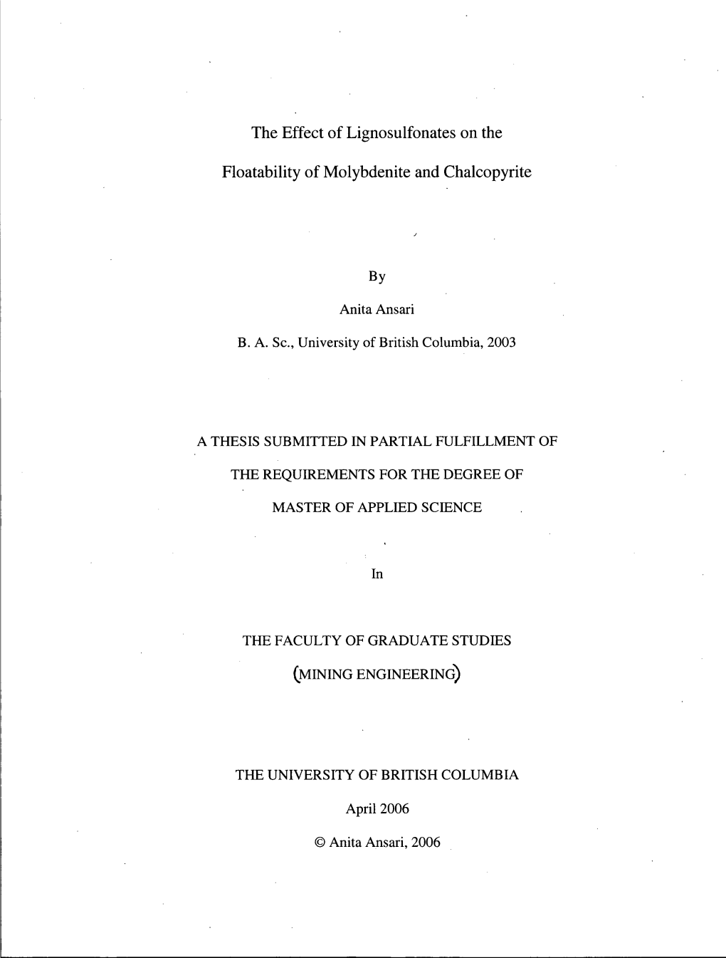 The Effect of Lignosulfonates on the Floatability of Molybdenite And