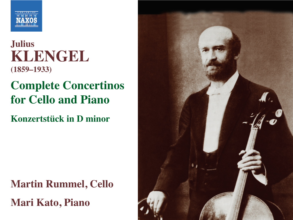 Julius KLENGEL (1859–1933) Complete Concertinos for Cello and Piano Konzertstück in D Minor