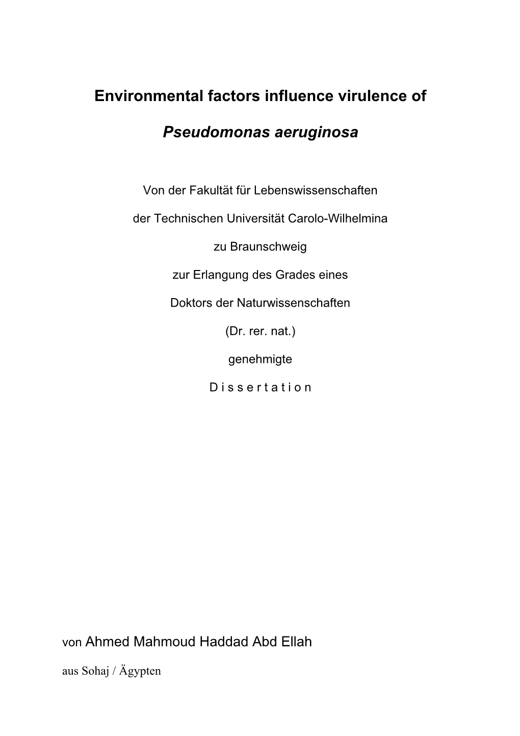 Environmental Factors Influence Virulence of Pseudomonas