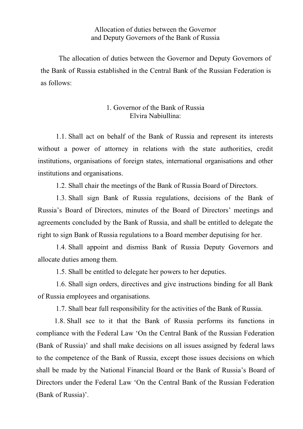 Allocation of Duties Between the Governor and Deputy Governors of the Bank of Russia