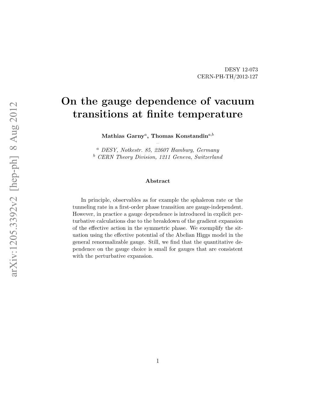 On the Gauge Dependence of Vacuum Transitions at Finite Temperature