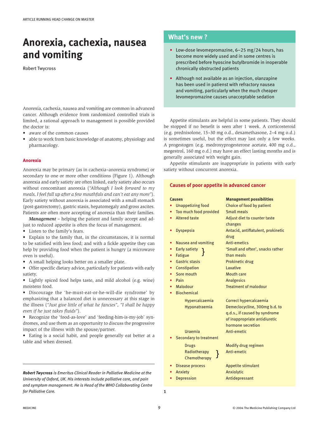 Anorexia, Cachexia, Nausea and Vomiting Are Common in Advanced Cancer