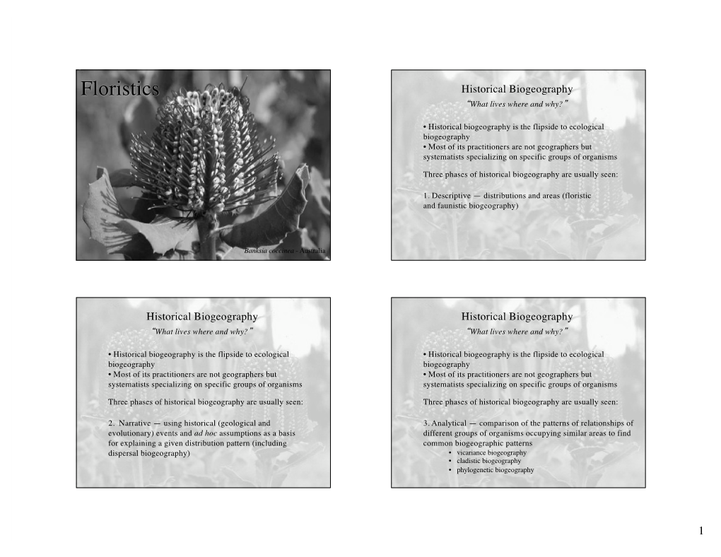 Floristics Historical Biogeography “What Lives Where and Why?”