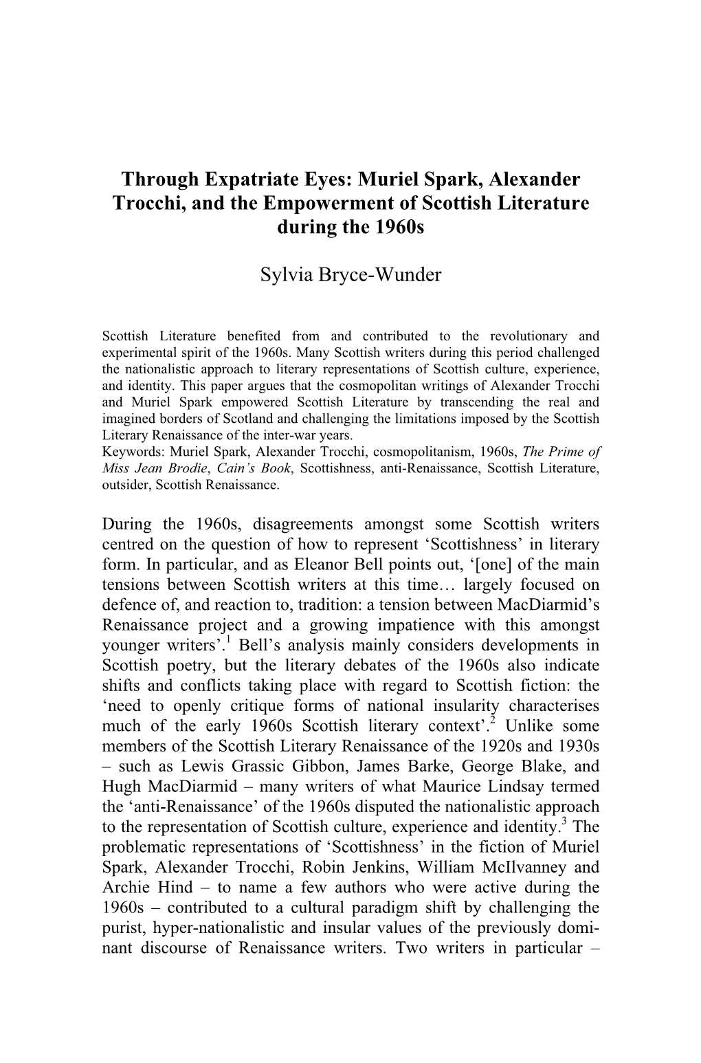 Muriel Spark, Alexander Trocchi, and the Empowerment of Scottish Literature During the 1960S Sylvia