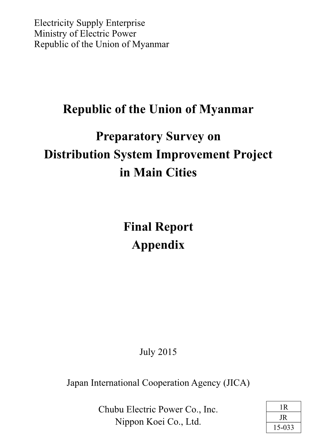 Republic of the Union of Myanmar Preparatory Survey on Distribution