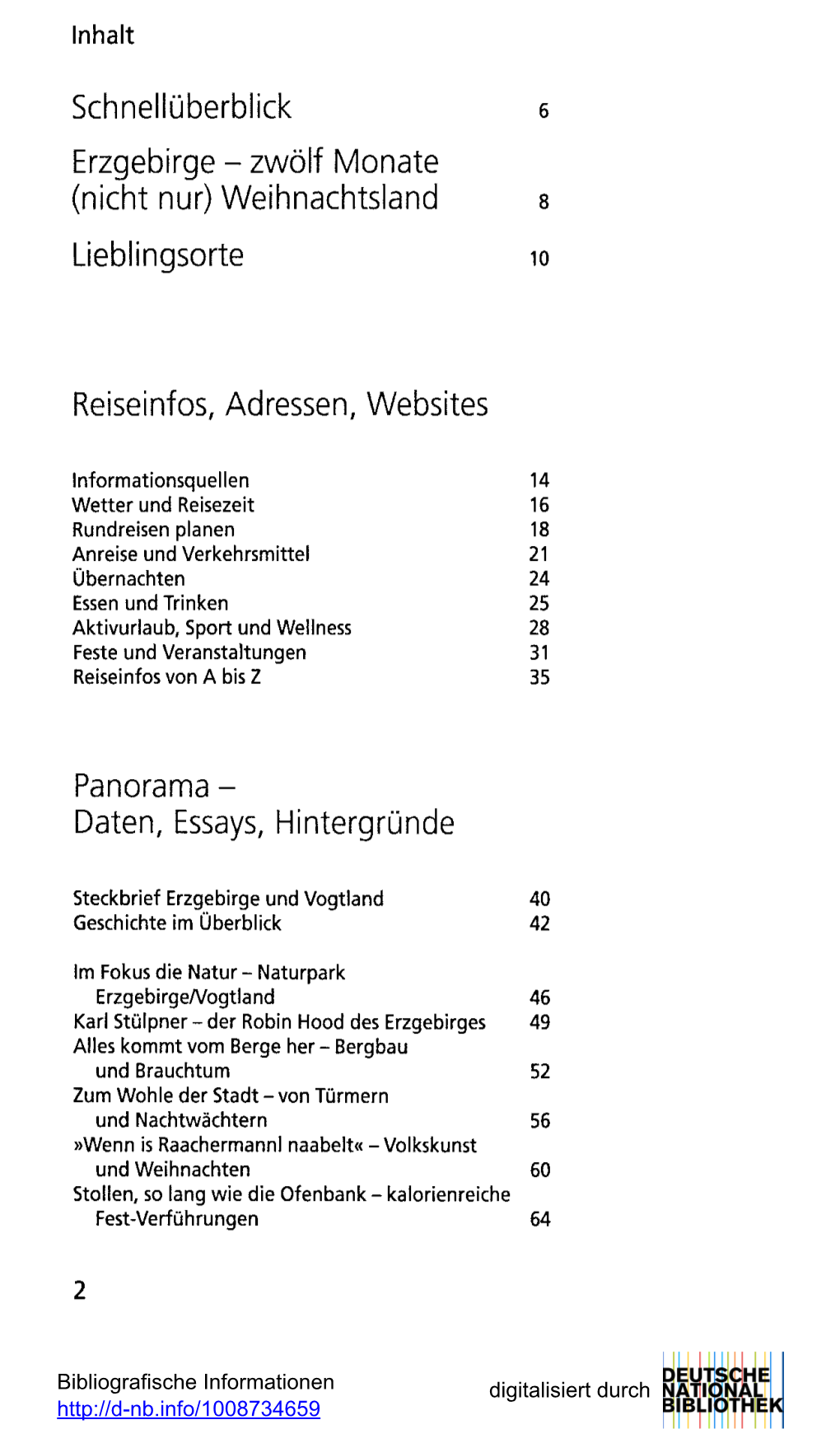 Schnellüberblick 6 Erzgebirge - Zwölf Monate (Nicht Nur) Weihnachtsland 8 Lieblingsorte 10