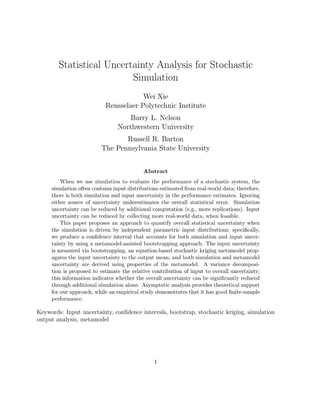 Statistical Uncertainty Analysis for Stochastic Simulation