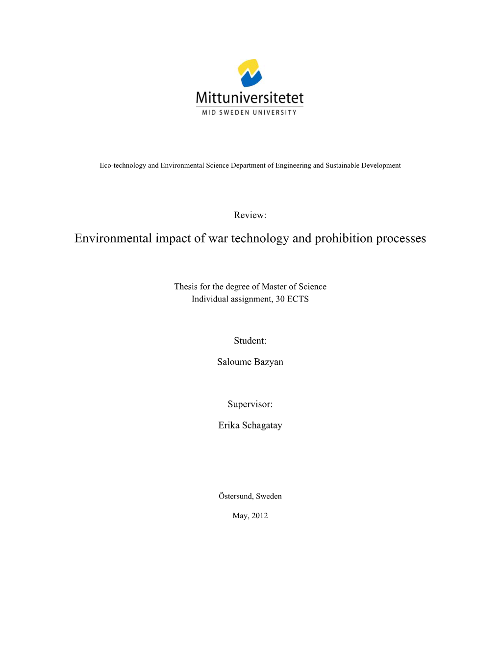 Environmental Impact of War Technology and Prohibition Processes