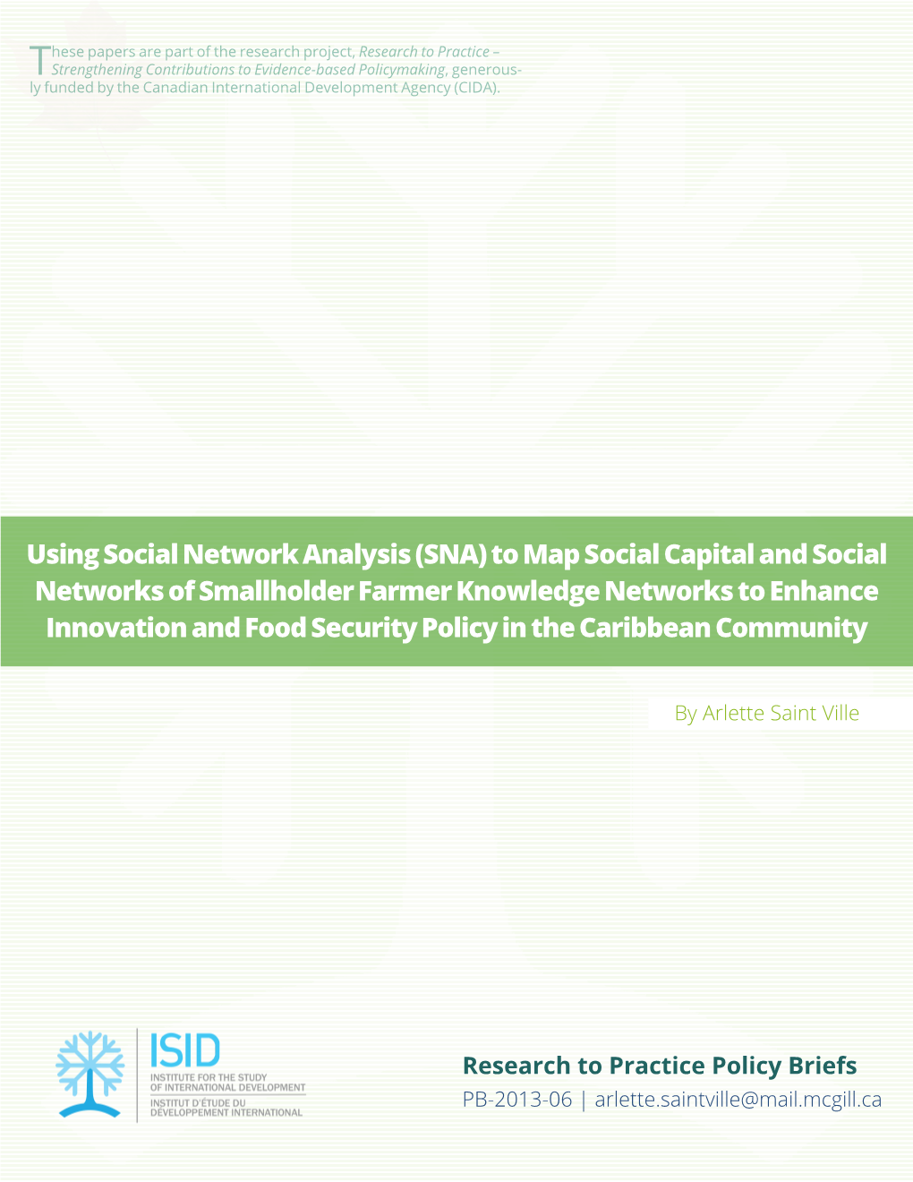 Using Social Network Analysis (SNA) to Map Social Capital and Social